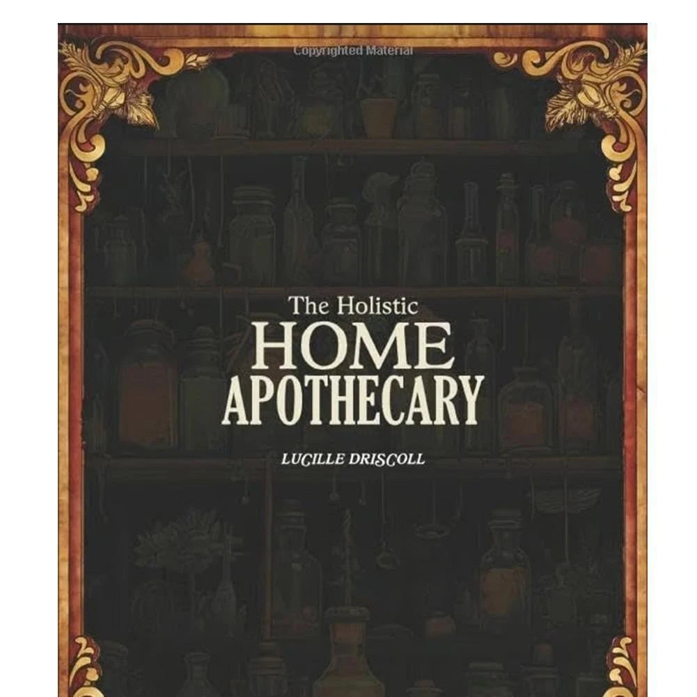 THE HOLISTIC HOME APOTHECARY 1000+π